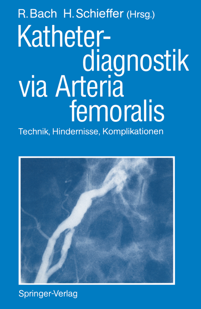 Katheterdiagnostik via Arteria femoralis
