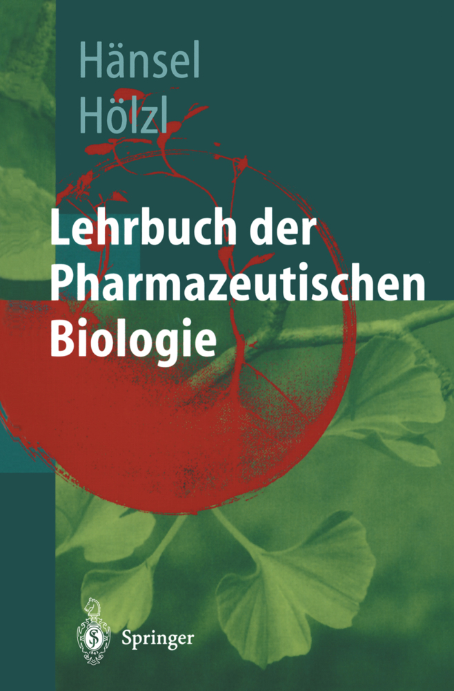 Lehrbuch der pharmazeutischen Biologie