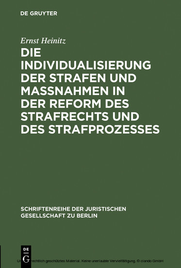 Die Individualisierung der Strafen und Maßnahmen in der Reform des Strafrechts und des Strafprozesses