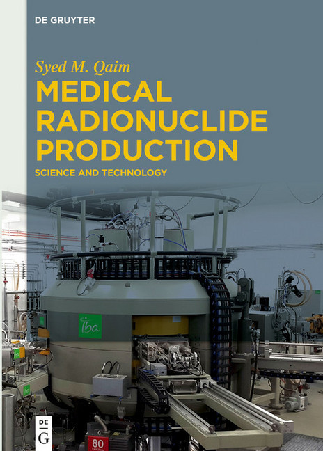 Medical Radionuclide Production