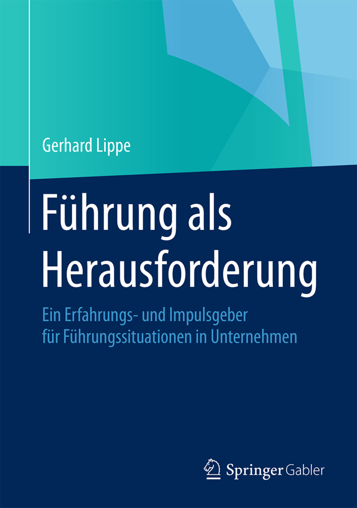 Führung als Herausforderung