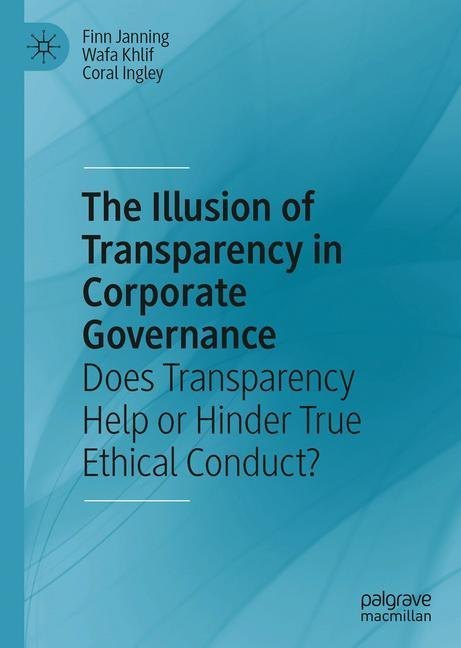 The Illusion of Transparency in Corporate Governance