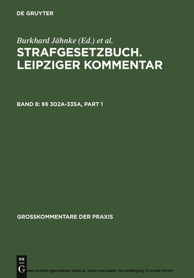 Strafgesetzbuch. Leipziger Kommentar, 302a-335a